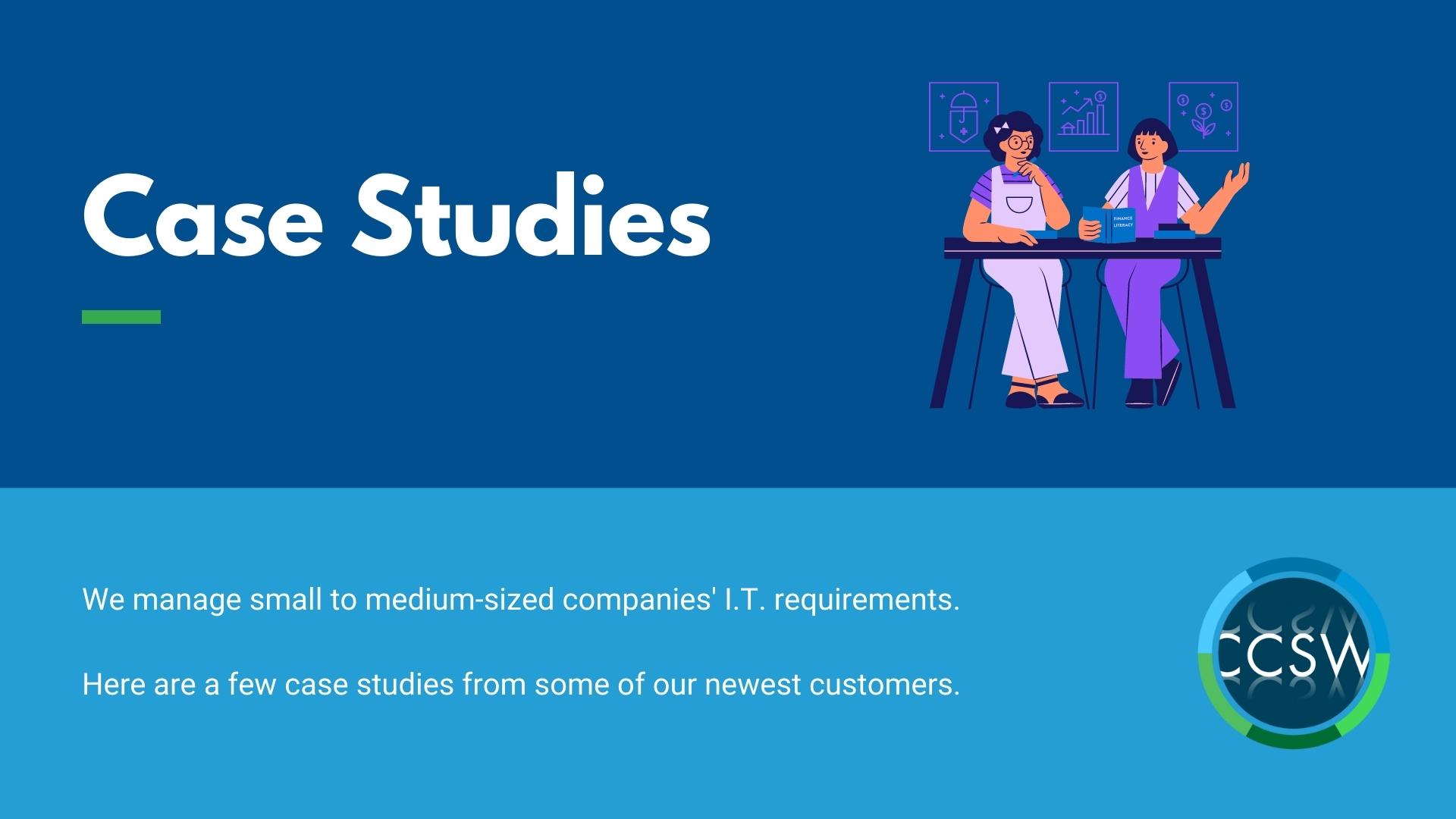 IT Support Case Studies - CCSW